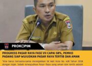 Progres Fase VII Capai 58 Persen, Pemko Padang Siap Wujudkan Pasar Raya Tertib dan Aman